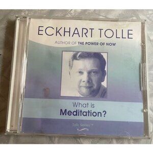 What Is Meditation? CD by Eckhart Tolle